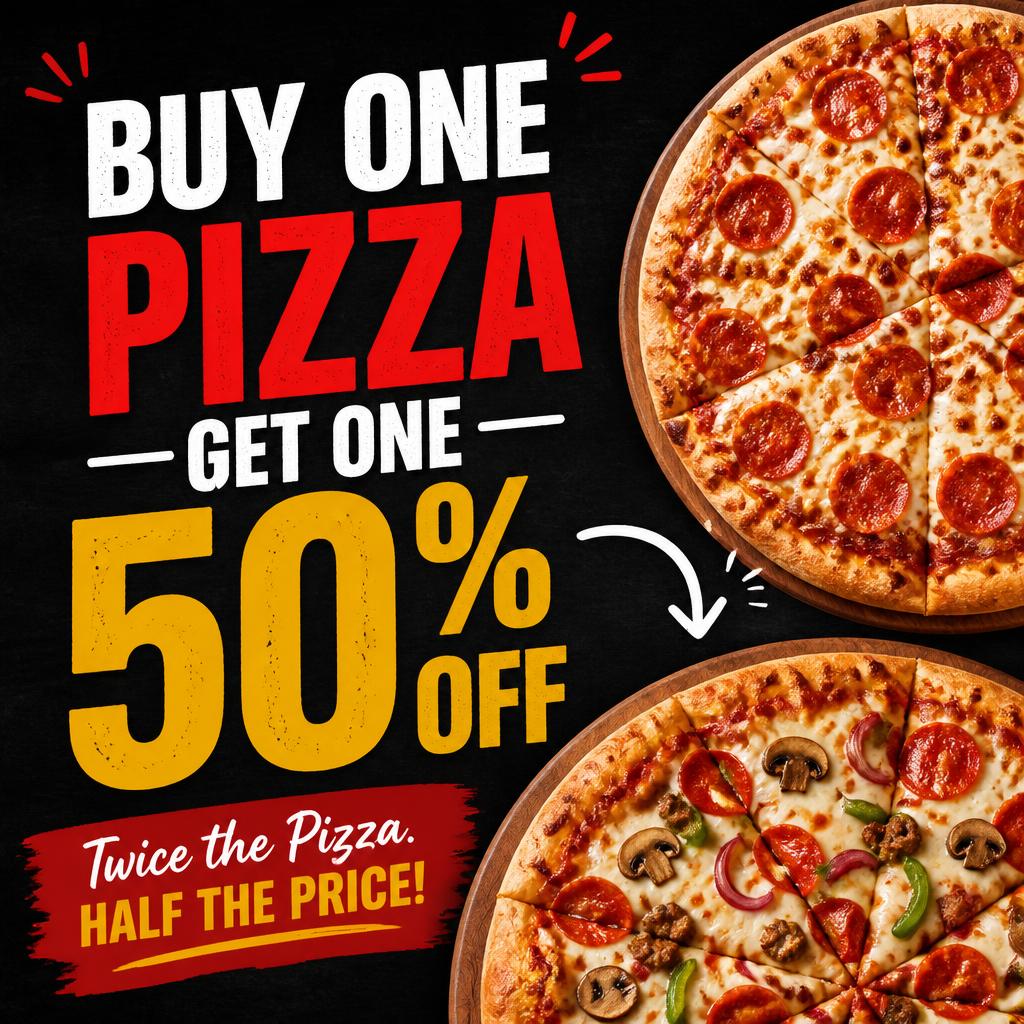 Buy One Pizza, Get One 50% Off